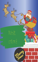 Noël coloré: grands livres d'activités pour les enfants - garçons et filles de 2 à 5 ans, colorions Noël, Noël fantastique