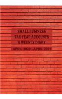 Small Business Tax Year Accounts & Weekly Diary April 2020 - April 2021