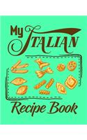 My Italian Recipe Book