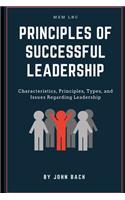Principles of successful leadership