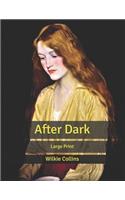 After Dark: Large Print