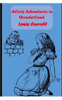 Alice in Wonderland (Annotated Children book) With Illustrations Fantasy Novel