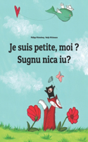 Je suis petite, moi ? Sugnu nica iu?