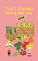 Fruits & Vegetable Coloring Book For Kids Ages 2-4