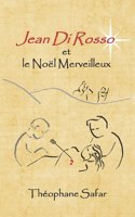 Jean Di Rosso et le Noël merveilleux