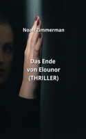 Ende von Elounor (THRILLER)
