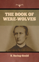 Book of Were-Wolves