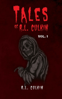 Tales of R.L. Culkin: Vol. 1