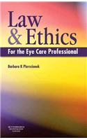 Law and Ethics for the Eye Care Professional