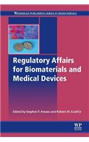 Regulatory Affairs for Biomaterials and Medical Devices