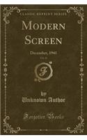 Modern Screen, Vol. 24: December, 1941 (Classic Reprint)