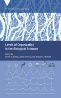 Levels of Organization in the Biological Sciences