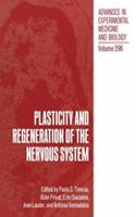 Plasticity and Regeneration of the Nervous System: (296 Advances in Experimental Medicine and Biology)