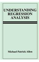 Understanding Regression Analysis