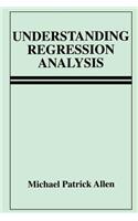 Understanding Regression Analysis