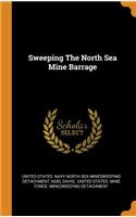 Sweeping the North Sea Mine Barrage