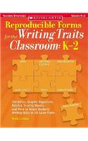 Reproducible Forms for the Writing Traits Classroom: K-2