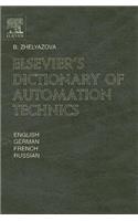 Elsevier's Dictionary of Automation Technics