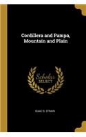 Cordillera and Pampa, Mountain and Plain