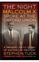 Night Malcolm X Spoke at the Oxford Union