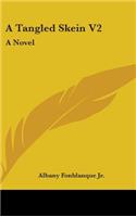 A Tangled Skein V2