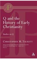 Q and the History of Early Christianity