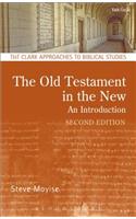 The Old Testament in the New: An Introduction
