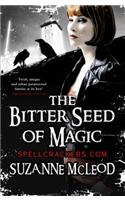 The Bitter Seed of Magic