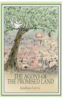 The Agony of the Promised Land