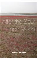 After the Sour Lemon Moon
