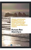 Orain Agus Dana Gaidhealach = Songs and Poems in Gaelic