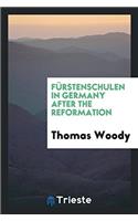 Fürstenschulen in Germany After the Reformation