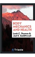 Body Mechanics and Health