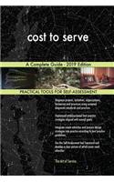 cost to serve A Complete Guide - 2019 Edition