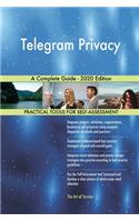 Telegram Privacy A Complete Guide - 2020 Edition