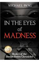 In The Eyes Of Madness