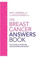 Breast Cancer Answers Book