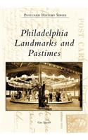 Philadelphia Landmarks and Pastimes