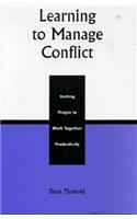 Learning to Manage Conflict