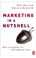 Marketing in a Nutshell