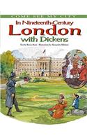 In Nineteenth-Century London with Dickens