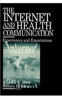 The Internet and Health Communication