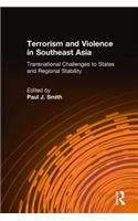 Terrorism and Violence in Southeast Asia