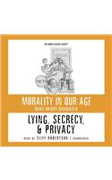 Lying, Secrecy & Privacy