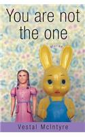 You Are Not the One