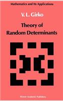 Theory of Random Determinants