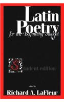 Latin Poetry: For the Beginning Student