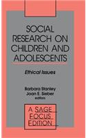 Social Research on Children and Adolescents: Ethical Issues