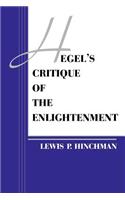 Hegel's Critique of the Enlightenment