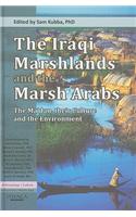 Iraqi Marshlands and the Marsh Arabs